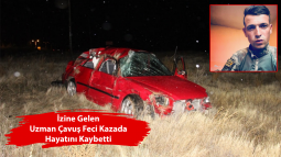 Erdemli'li Uzman Çavuş Trafik Kazasında Hayatını Kaybetti!