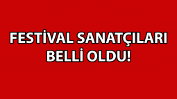 Festival Sanatçıları Belli Oldu!