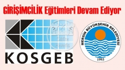 Girişimcilik Eğitimleri Devam Ediyor