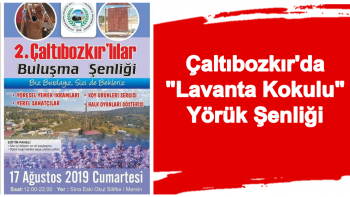 Çaltıbozkır'da "Lavanta Kokulu" Yörük Şenliği