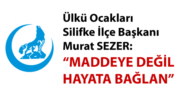 Ülkü Ocakları Silifke İlçe Başkanı Sezer'den Basın Açıklaması